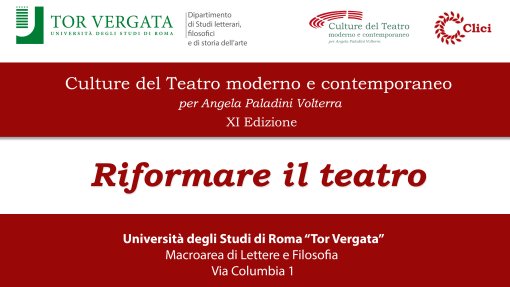 Convegno internazionale di Studi “Culture del Teatro Moderno e Contemporaneo” per Angela Paladini Volterra XI edizione