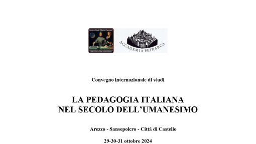Convegno internazionale di studi &quot;La pedagogia italiana nel secolo dell&#039;Umanesimo&quot;