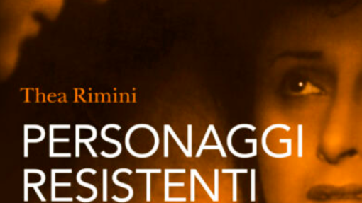 Presentazione di &quot;Personaggi resistenti&quot;