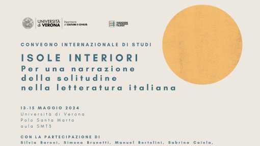 Convegno internazionale di studi &quot;Isole interiori. Per una narrazione della solitudine nella letteratura italiana&quot;