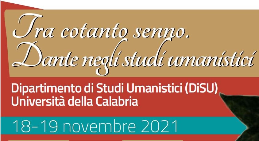 Convegno &quot;Tra cotanto senno. Dante negli studi umanistici&quot;