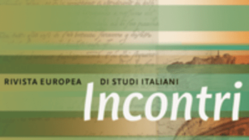 Cfp &quot;Incontri. Rivista europea di Studi Italiani&quot;