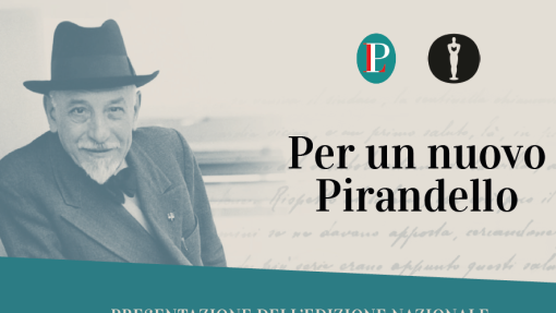 Per un nuovo Pirandello - Presentazione dell&#039;edizione nazionale dell&#039;opera omnia
