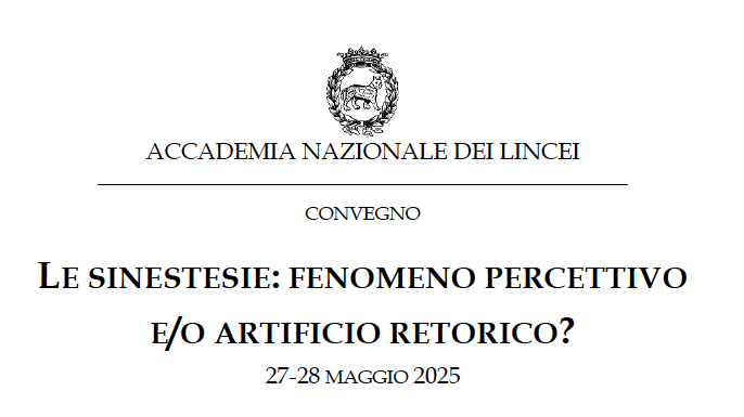 Convegno &quot;Le Sinestesie: fenomeno percettivo e/o artificio retorico?&quot;