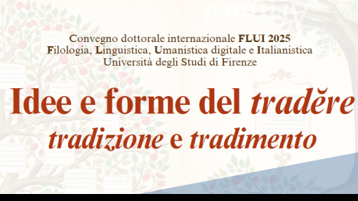 Convegno &quot;Idee e forme del tradĕre: tradizione e tradimento&quot;