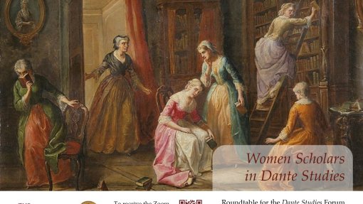 Roundtable for the Dante Studies Forum: &quot;Women Scholars in Dante Studies&quot;