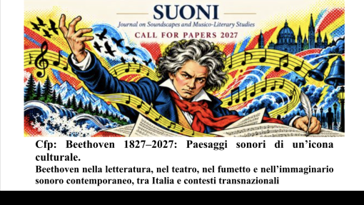 Cfp "Beethoven 1827–2027: Paesaggi sonori di un’icona culturale"