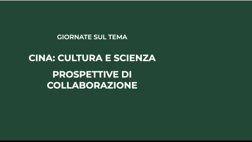 Convegno internazionale "Cina: cultura e scienza. Prospettive di collaborazione"