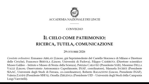 Convegno - Accademia Nazionale dei Lincei: "Il cielo come patrimonio: ricerca, tutela, comunicazione"