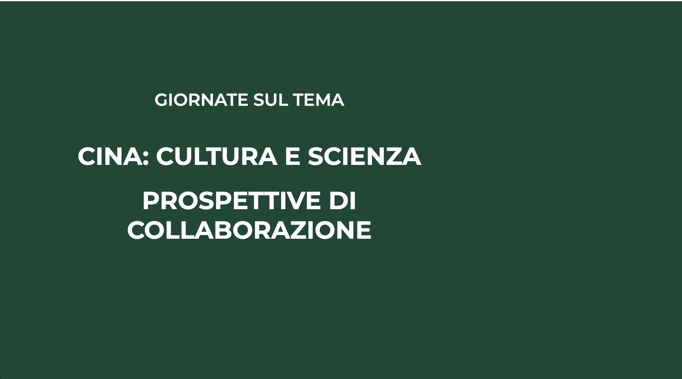 Convegno internazionale "Cina: cultura e scienza. Prospettive di collaborazione"