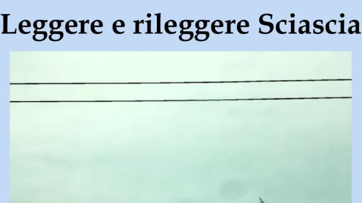 Convegno &quot;Leggere e rileggere Sciascia&quot;