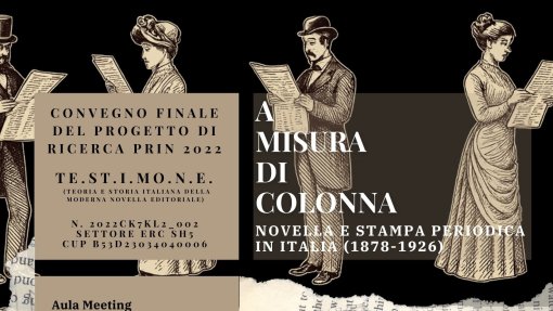 Convegno &quot;A misura di colonna: novella e stampa periodica in Italia (1878-1926)&quot;