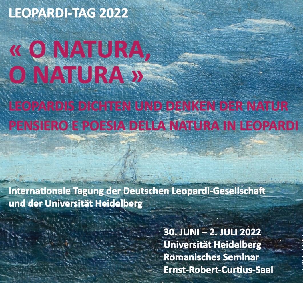 Convegno internazionale &quot;O natura, o natura&quot;. Pensiero e poesia della natura in Leopardi