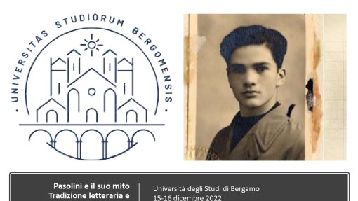 CFP &quot;Pasolini e il suo mito. Tradizione letteraria e metamorfosi intermediali&quot;