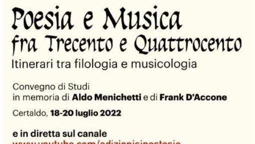 Convegno di Studi &quot;Poesia e Musica fra Trecento e Quattrocento&quot;
