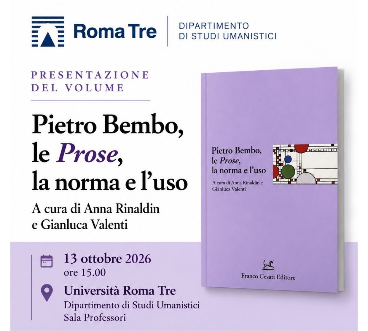 Presentazione del volume: "Pietro Bembo, le Prose, la norma e l'uso (a cura di Anna Rinaldin e Gianluca Valenti)"