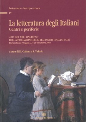 La letteratura degli italiani. Centri e periferie