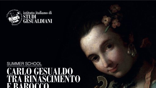Carlo Gesualdo tra Rinascimento e Barocco - Summer School 25-28 agosto 2021