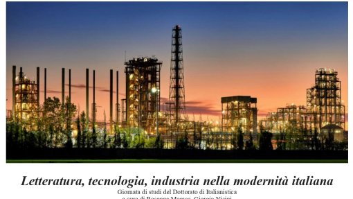 Giornata di studi &quot;Letteratura, tecnologia e industria&quot;