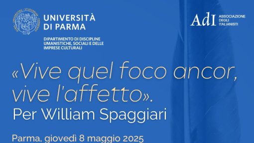 &quot;Vive quel foco ancor, vive l&#039;affetto&quot;. Per William Spaggiari