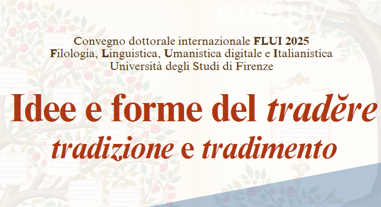 Convegno &quot;Idee e forme del tradĕre: tradizione e tradimento&quot;