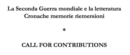 La Seconda Guerra mondiale e la letteratura. Cronache memorie riemersioni