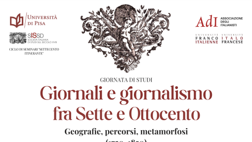 Convegno "Giornali e giornalismo fra Sette e Ottocento. Geografie, percorsi, metamorfosi (1750-1850)"