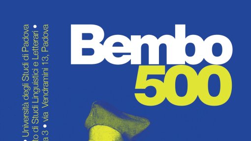 Convegno &quot;Bembo 500. Cinquecento anni di Prose&quot;