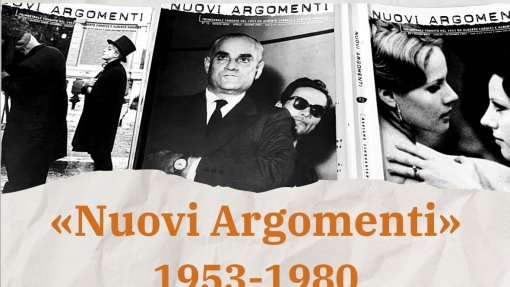 Convegno di studi &quot;Nuovi argomenti&quot; 1953-1980. Critica, letteratura e società&quot;