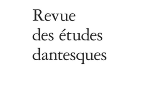 CFP per la &quot;Revue des études dantesques&quot;, n° 6 (2022)