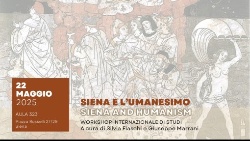 Workshop internazionale di studi &quot;Siena e l&#039;umanesimo&quot;
