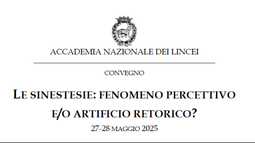 Convegno &quot;Le Sinestesie: fenomeno percettivo e/o artificio retorico?&quot;