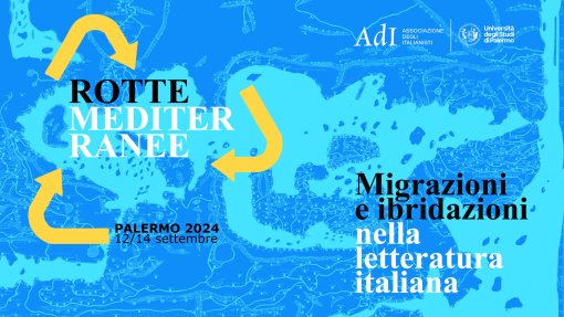 Rotte mediterranee. Migrazioni e ibridazioni nella Letteratura italiana
