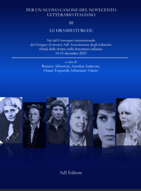 Per un nuovo canone del Novecento letterario italiano. Vol. 3 - Le drammaturghe