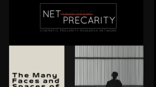 Cfp &quot;The Many Faces and Spaces of Precarity in the Moving Image&quot;