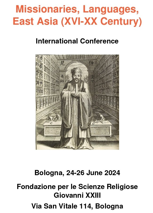 Convegno internazionale &quot;Missionaries, Languages, East Asia (XVI-XX Century)&quot;