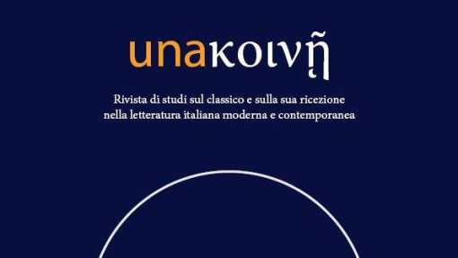 Cfp Una / Κοινῇ 6 - 2025 &quot;Le scrittrici italiane moderne e contemporanee e la ricezione dei classici greci e latini&quot;