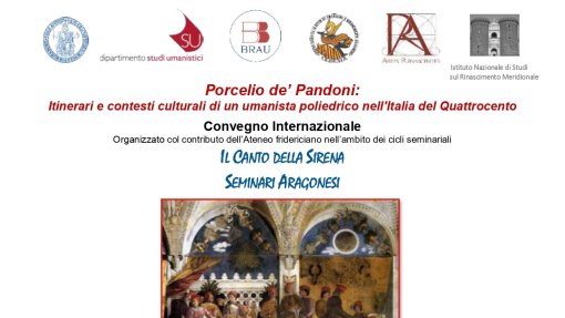 Convegno internazionale &quot;Porcelio de&#039; Pandoni: itinerari e contesti culturali di un umanista poliedrico nell&#039;Italia del Quattrocento&quot;