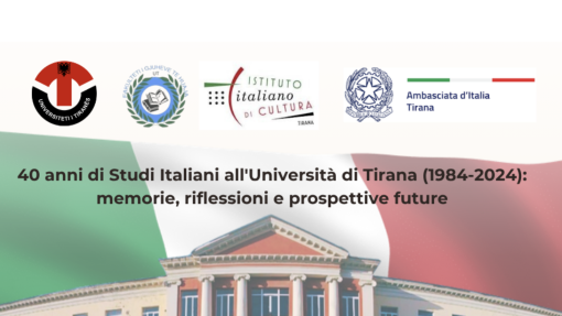 Cfp Convegno Internazionale &quot;40 anni di Studi Italiani all&#039;Università di Tirana (1984-2024): memorie, riflessioni e prospettive future&quot;