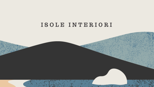 Cfp Convegno &quot;Isole interiori&quot;