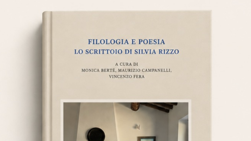Presentazione del volume "Filologia e poesia. Lo scrittoio di Silvia Rizzo"