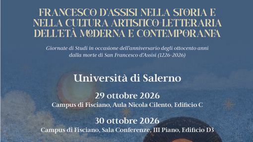 Giornate di Studi “Francesco d’Assisi nella storia e nella cultura artistico letteraria dell’età moderna e contemporanea"