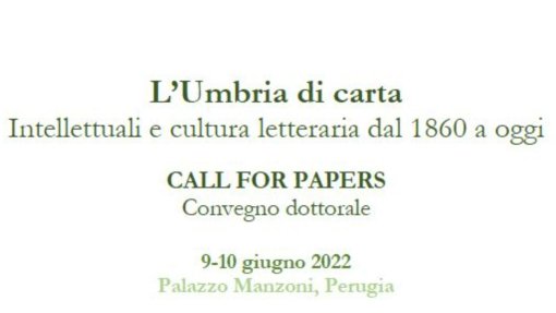 CFP L&#039;Umbria di carta. Intellettuali e cultura letteraria dal 1860 a oggi