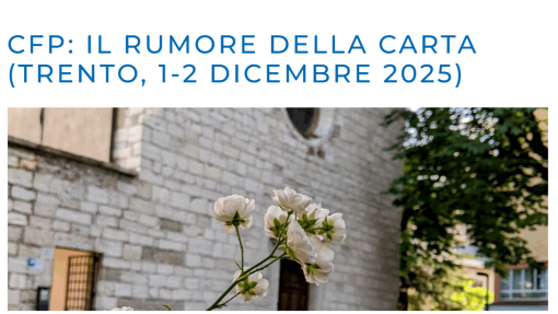 Cfp Convegno di studi &quot;Il rumore della carta&quot;