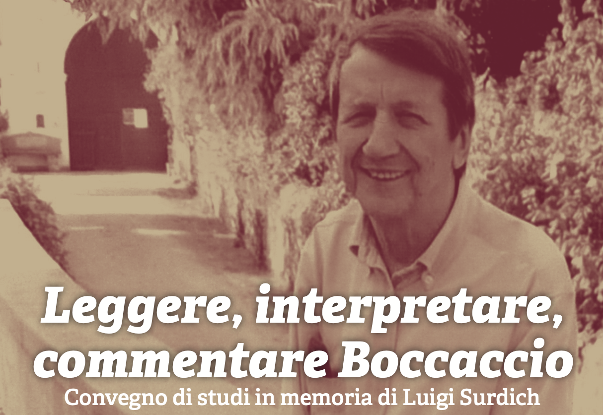 &quot;Leggere, interpretare, commentare Boccaccio&quot;. Convegno di studi in memoria di Luigi Surdich