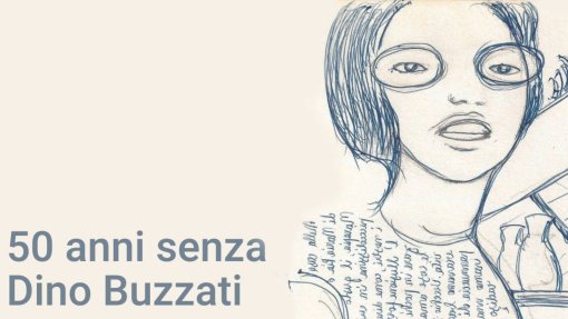 Convegno internazionale &quot;Dino Buzzati e la parola&quot;