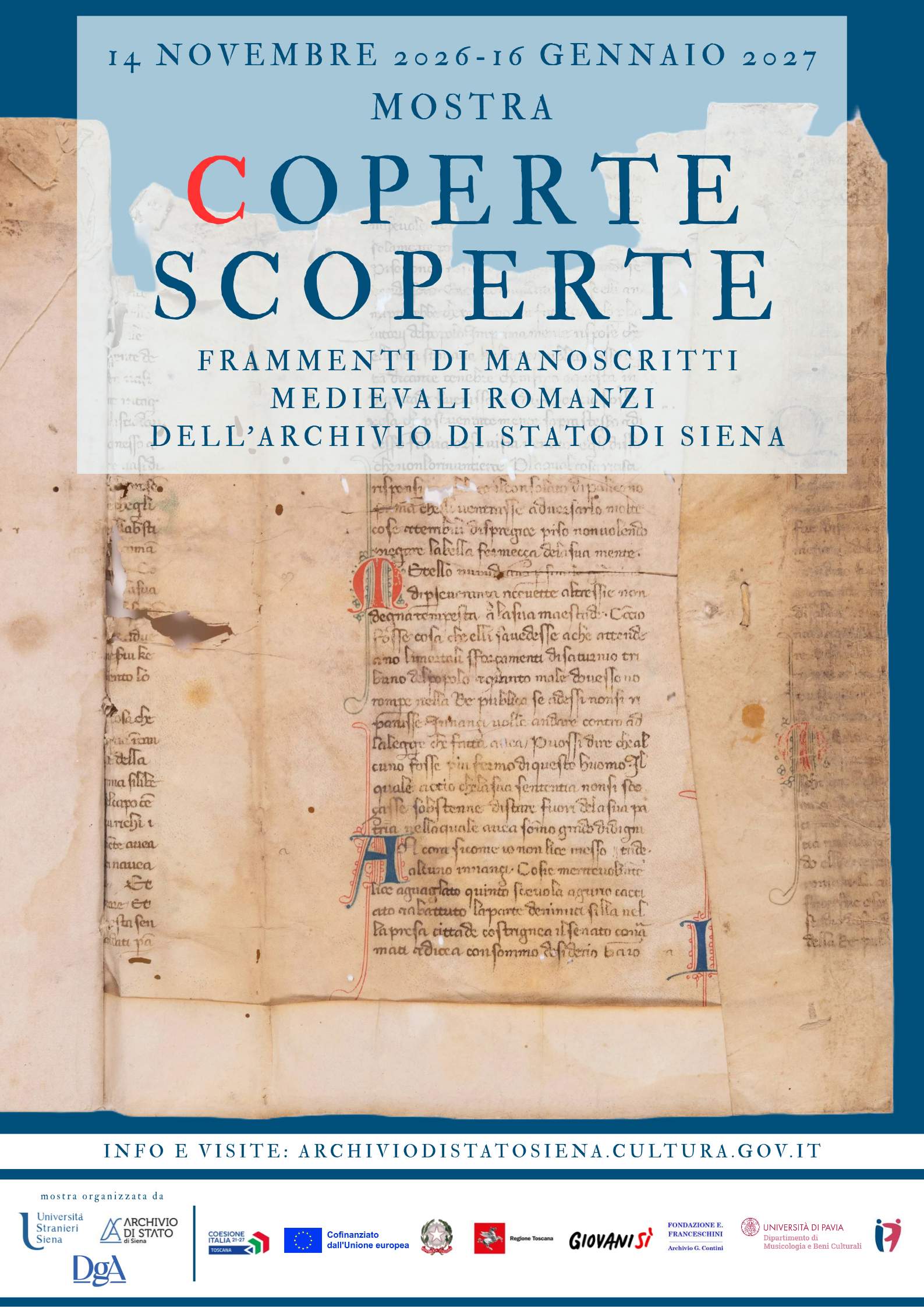 Mostra FRASI (Archivio di Stato di Siena): "Coperte scoperte. Frammenti di manoscritti medievali romanzi dell'Archivio di Stato di Siena"