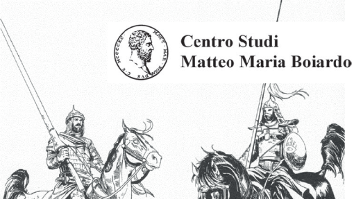 “Per oldir cose diletose e nove” Matteo Maria Boiardo, Inamoramento de Orlando (Orlando innamorato). Lettura dei canti IV - XII