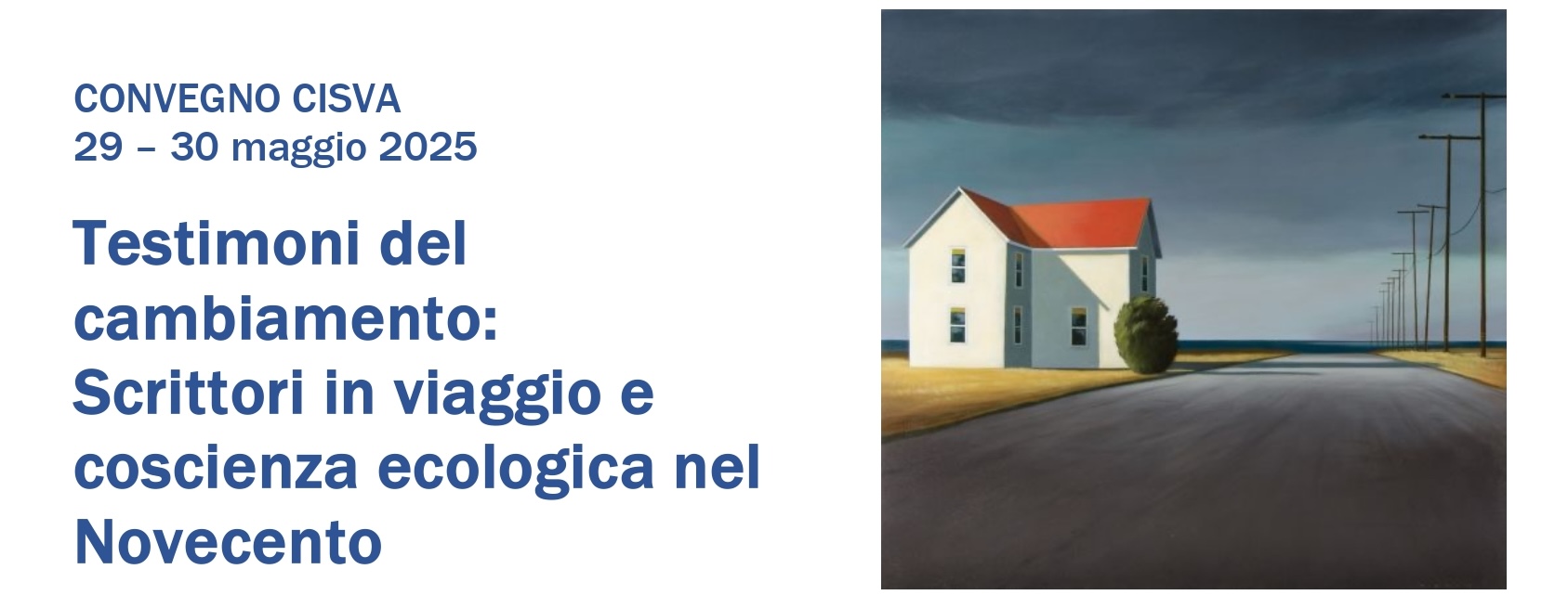 Convegno &quot;Testimoni del cambiamento: Scrittori in viaggio e coscienza ecologica nel Novecento&quot;