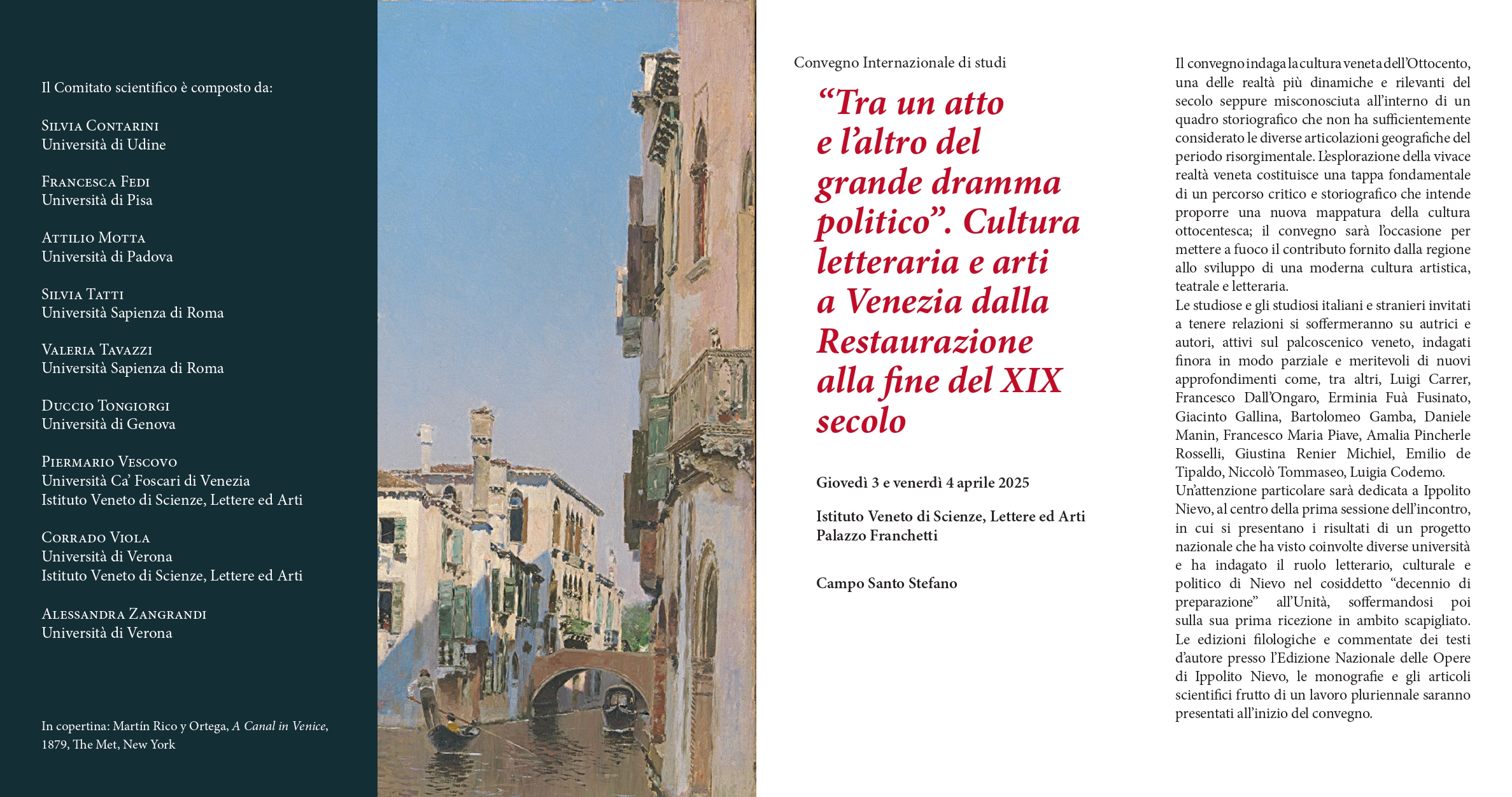 Convegno Internazionale di studi: «&quot;Tra un atto e l&#039;altro del grande dramma politico&quot;. Cultura letteraria e arti a Venezia dalla Restaurazione alla fine del XIX secolo»